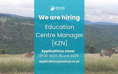 Join our team: Education Centres Manager vacancy (KZN) at WESSA